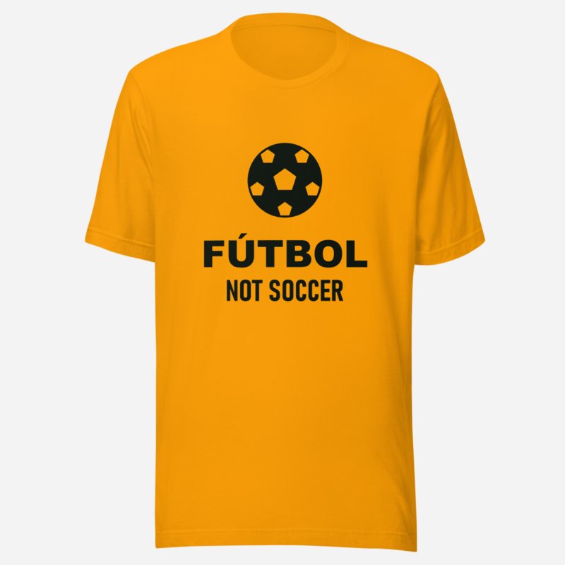 Top Gaming Society Futbol Not Soccer Bold Tee Gold