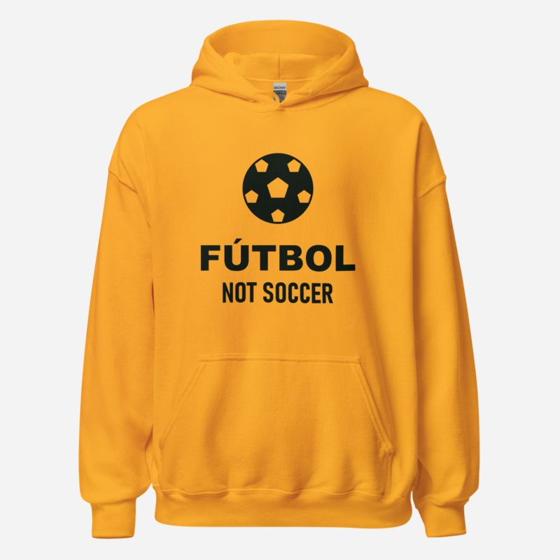Top Gaming Society Futbol Not Soccer Bold Hoodie Gold